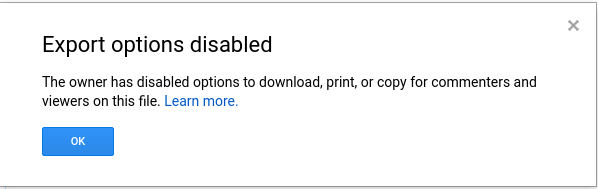 Google's 'Export options disabled' popup.